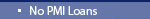 No PMI Loans